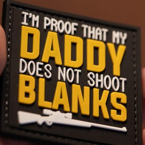 Patch Daddy Does Not Shoot Blanks PVC Tactical Morale Patch – Hook Backing