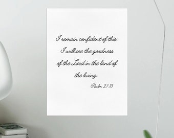 Veré la bondad del Señor / Salmo 27:13 / IMPRESIÓN DIGITAL 18X24" POSTER