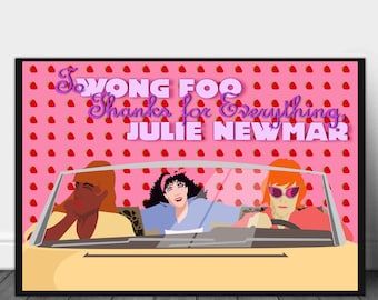 Too Wong Foo, Thanks For Everything -Julie Newmar Poster (minimalist fan art)