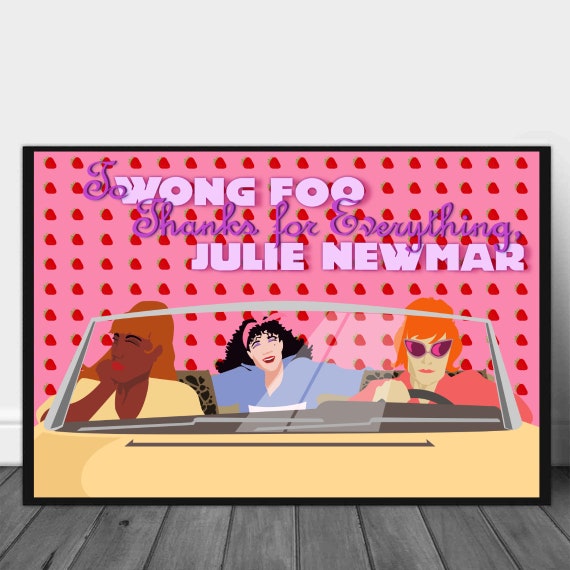 Too Wong Foo Thanks For Everything Julie Newmar Poster Etsy