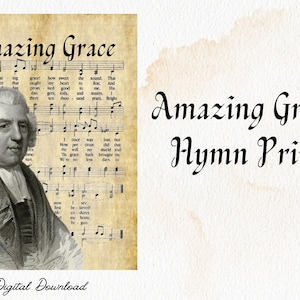 Amazing Grace Hymn Print | John Newton | Hymnwriter | Hymn Print | PDF Print | Digital Download