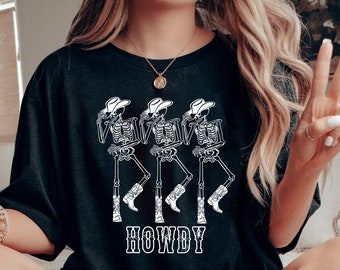 Howdy Dancing Skeleton western shirt,Howdy Shirt, dancing skeleton,  Western Graphic Tee, western sweatshirt, country music shirt, rodeo