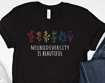Neurodiversity is beutiful shirt, Neurodiversity, autism shirt, autism awareness, autistic pride shirt, autistic pride, Autism Gift,