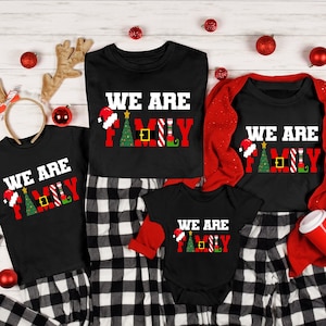 We Are Family shirt, Matching Christmas, Christmas Pajama, Family Shirt, Family Christmas, Christmas shirt, Family Christmas Tee, pjs