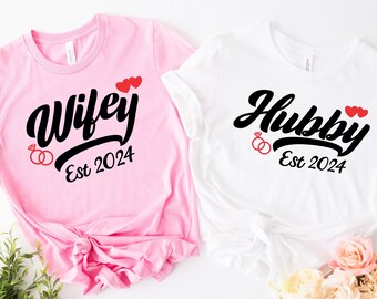 Wifey and Hubby Shirt, Wedding Party Shirt, Wifey Est 2024 Shirt, Hubby Est 2024 Shirt, Wife and Hubs Shirts, Wedding Shirt, Honeymoon Shirt