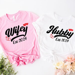 Wifey and Hubby Shirt, Wedding Party Shirt, Wifey Est 2024 Shirt, Hubby Est 2024 Shirt, Wife and Hubs Shirts, Wedding Shirt, Honeymoon Shirt