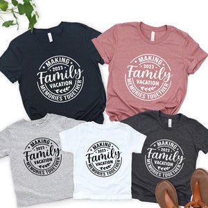 Family Vacation 2023 T-shirt, Making Memories together family tshirt, Family matching shirt, Family Beach trip shirt, Family Vacation shirts