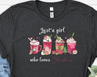 Just a girl who loves Christmas shirt,Christmas shirt, coffee sweatshirt, peppermint latte,  Ladies shirt, girl shirt, christmas sweater,