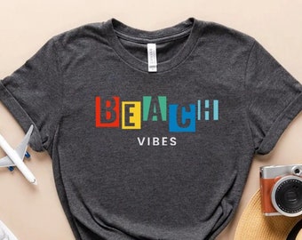 Beach vibes shirt, beach vibes, Vacation mode,  Vacation shirt, camper shirt, Road trip shirt, Cruise shirt, Flight shirt, Adventure shirt,