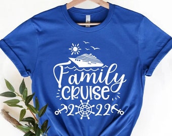 Family Cruise 2022 shirt, Family Cruise, Cruise Squad, Family vacation tee, Vacation Shirt, Funny Travel Shirt, Girls vacation, Girls Cruise