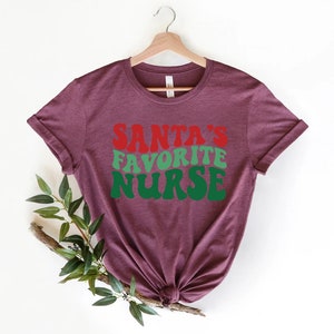Santa Favorite Nurse, Christmas nurse tee, holiday nurse shirt, Nurse Shirt, Nurse Holiday Gift, Cute Santa Shirt, Retro Santa Shirt image 6