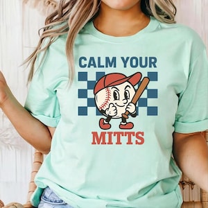 面白い野球シャツ - Calm Your Mitts ヴィンテージ漫画Tシャツ、レトロな野球ユーモアTシャツ、野球愛好家へのギフト、クールなコーチまたは選手Tシャツ