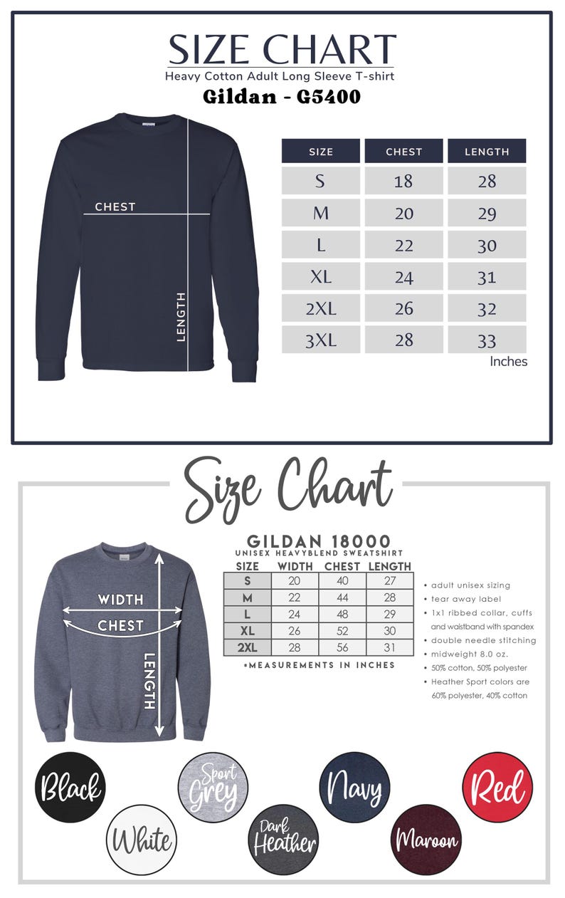 May include: Size charts for Gildan G5400 long sleeve t-shirts and Gildan 18000 unisex heavyblend sweatshirts. The charts display chest and length measurements in inches for various sizes, along with available colors like black, white, navy, and red.