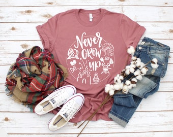 Never Grow up, Disney Shirts for Women, Minnie Mouse, Disneyland Trip Birthday Outfits, Cute T-Shirts, Unisex Shirts