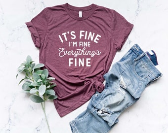 It&#39;s Fine I&#39;m Fine Everything Is Fine Shirt, Funny Shirts, Matching Shirts, Family Trip Shirts, Family Trip Matching Outfit,