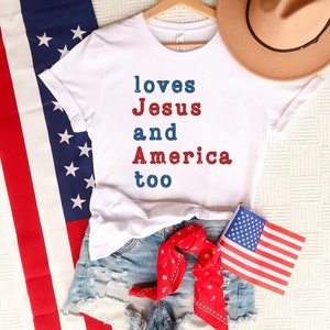 Camiseta &quot;Ama a Jesús y a Estados Unidos también&quot;, Dios bendiga a Estados Unidos, camiseta de Estados Unidos, camiseta del 4 de julio, camiseta de Estados Unidos, camiseta del Día de los Caídos, patriótica