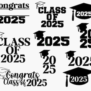 2025 Graduation SVG 2025 svg senior svg 25 Bundle Class of 25 Laser  Ready File Glowforge File
