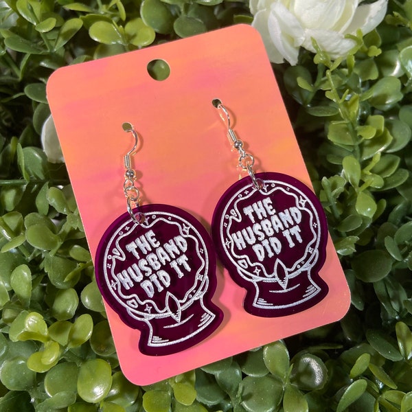 True Crime The Husband did it Crystal Ball Earrings - Halloween Earrings - True Crime Earrings - Murder Earrings - Spooky Jewelry