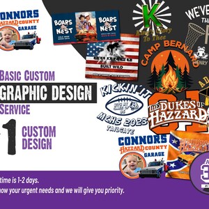 Puede incluir: Un anuncio de un servicio de diseño gráfico que ofrece diseños personalizados para camisetas, gorras y otras prendas de vestir. El anuncio presenta una variedad de diseños, incluyendo un diseño con temática de 'Dukes of Hazzard', un diseño 'Boars Nest' y un diseño 'Camp Bernard'. El anuncio también incluye el texto 'Basic Custom Graphic Design Service' y '1 Custom Design'.