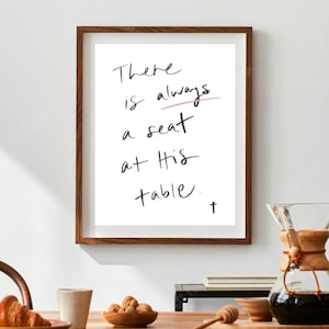 Christian Wall Art Printable There is Always a Seat at His Table Printable Wall Art Christian Dining Room