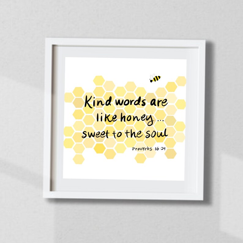 Kind Words Are Like Honey Proverbs 1624 Wall Art Download Etsy