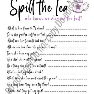 Pode incluir: Um jogo de despedida de solteira imprim&iacute;vel com o t&iacute;tulo "Spill the Tea" e uma ilustra&ccedil;&atilde;o de um bule de ch&aacute; roxo. O jogo faz perguntas sobre a noiva, como seu programa de televis&atilde;o favorito, seus hobbies e onde conheceu o noivo.