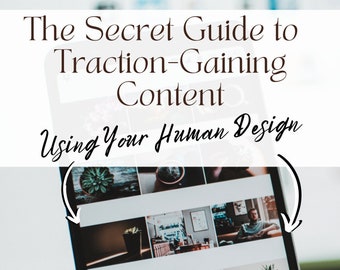 Human Design Business Guide – Traction-Gaining Content (Digital)