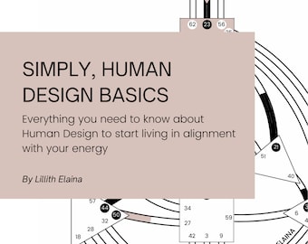 Learn Human Design Workbook - Covers Type, Strategy, Authority, Definition, History, and more basics!