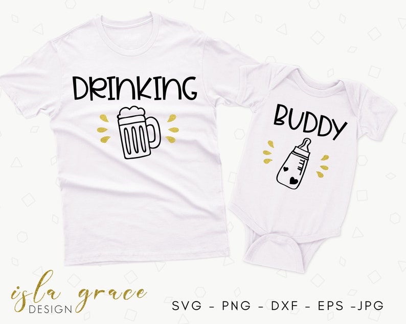 Free Free 289 Svg Cricut Daddy&#039;s Drinking Buddy Svg Free SVG PNG EPS DXF File