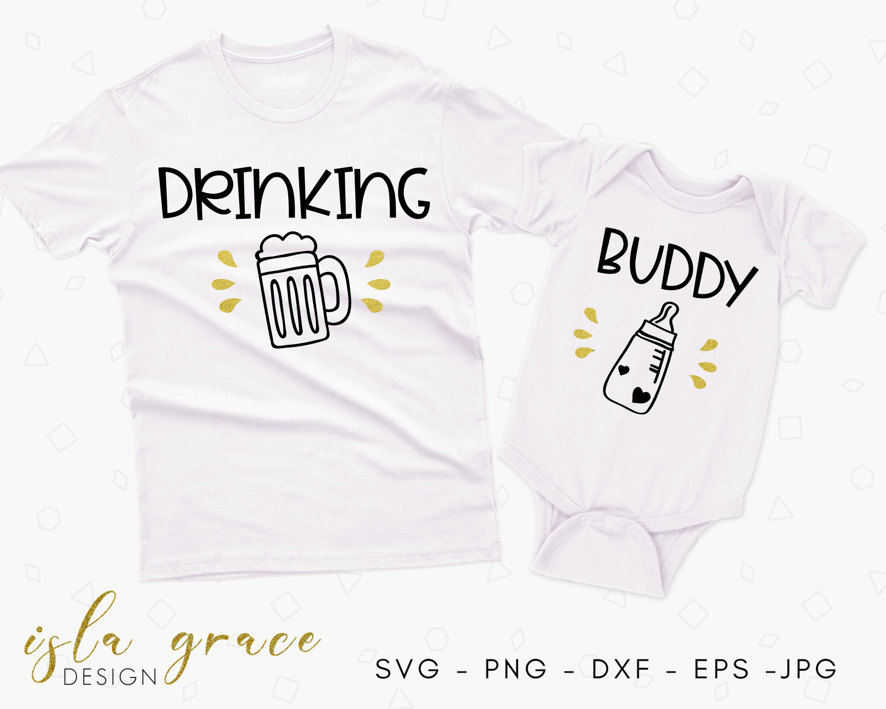 Free Free 262 Daddys Drinking Buddy Svg SVG PNG EPS DXF File