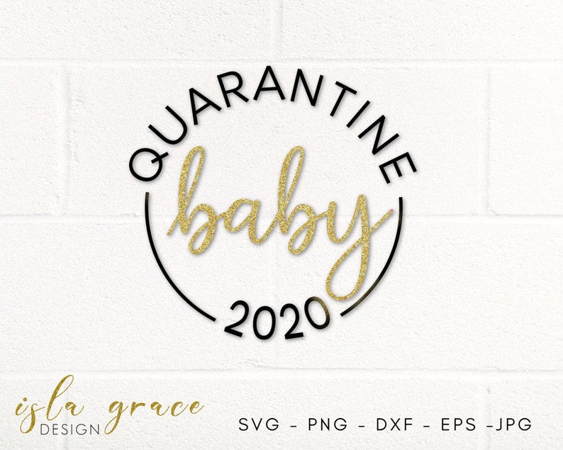 Download Quarantine Baby 2020 SVG Quarantine SVG Quarantined Onesie ...