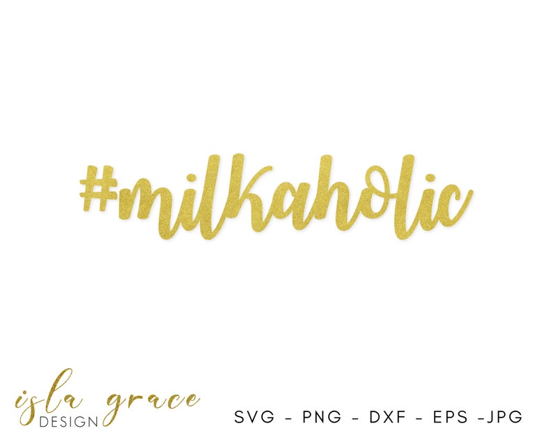 Milkaholic SVG Hashtag SVG Baby Clothes SVG Baby Quotes Etsy