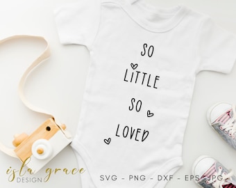 Tan poco tan amado SVG, nuevo bebé DIY Onesie® SVG, baby shower, archivos de corte cricut,