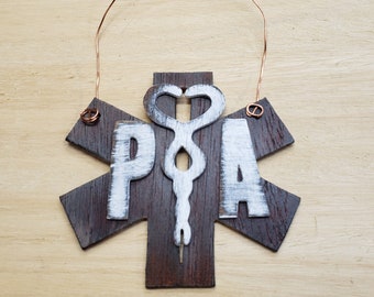 Pa ornament, Nurse Ornament, Emt, Ems, First Responders Ornament, FREE PRIORITY SHIPPING