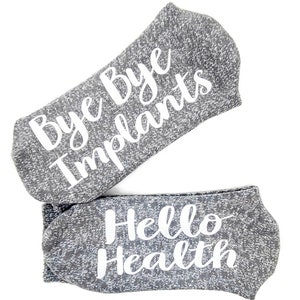 Bye Bye Implants Hello Health Explant Socks, Explant Socks, BII Socks, Breast Implant Illness, 3 Moon Bloom, explanting socks, BII, explant