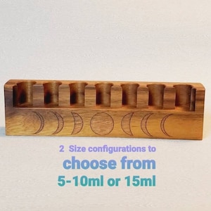 May include: Wooden essential oil bottle holder with 7 slots and moon phases carved into the front.  2 Size configurations to choose from: 5-10ml or 15ml.