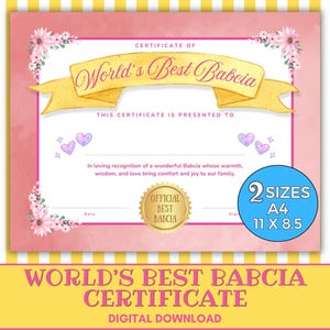 Op de afbeelding: Een roze certificaat met de tekst "World's Best Babcia" in een gouden banner. Het certificaat bevat bloemaccenten, hartjes en de tekst "2 Maten A4 11 x 8.5". De onderkant luidt "World's Best Babcia Certificate Digital Download".