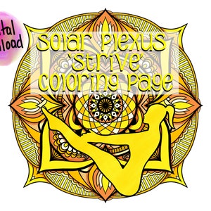 Puede incluir: Una página para colorear imprimible que presenta una postura de yoga dentro de un mandala. El mandala está en tonos amarillos y naranjas, con detalles intrincados. El texto "Solar Plexus Strive Coloring Page" está en la parte superior de la imagen.