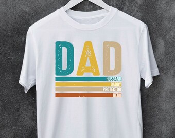 Dad Shirt, Husband Shirt, Daddy Tshirt, Protector Tshirt, Hero Tshirt Father's Day Tshirt, Gift for Fathor, Retro Dad Tee