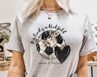Soccer Mom T-Shirt, Heart on the Field, Player Shirt