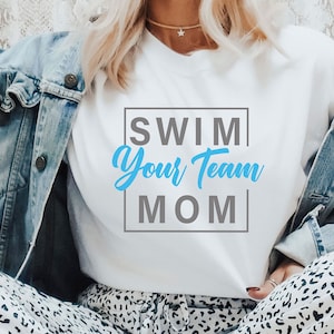 Swim Mom Shirt,Swim Mom,Gift for Mom,Mom Shirts, Shirt for Swim Mom,Womens Shirt,Shirt For Mom,Mothers Day Gift,Personalized Gift For Mom