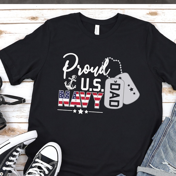 Proud US Navy Dad shirt, Gift for Dad, Dad Shirt, Father's Day Shirt, Father's Day Gift Shirt, Dad Shirt, Birthday Gift DTF