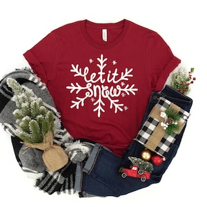 Let It Snow Shirt, Christmas shirt, Winter shirt, Holiday Shirt, Women&#39;s Shirt, Women&#39;s Christmas Shirt