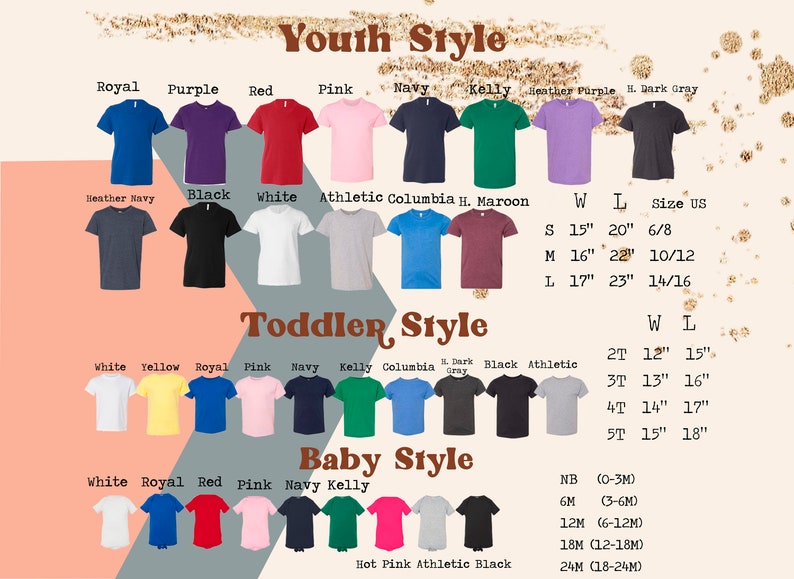 May include: A chart showing different youth, toddler, and baby t-shirt styles and sizes. The chart includes a variety of colors, including royal blue, purple, red, pink, navy, kelly green, heather navy, black, white, athletic gray, Columbia blue, maroon, yellow, and hot pink. The chart also includes size information for each style, including S, M, L, 2T, 3T, 4T, 5T, NB, 6M, 12M, 18M, and 24M.