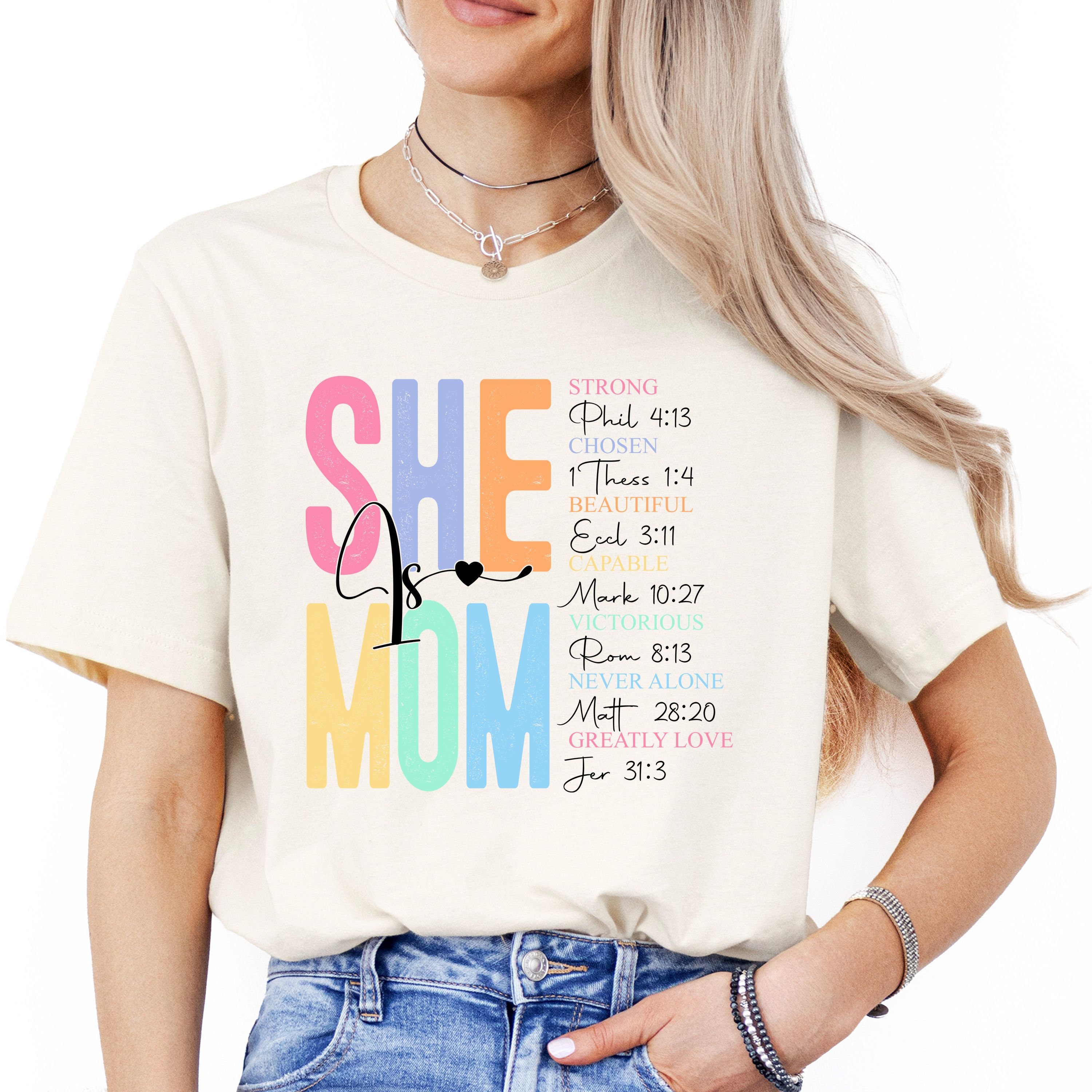 She is Mom Bible Verse Christian Shirts She is Mom Bible Verse Christian Shirts