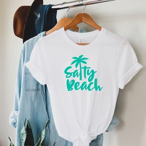 Salty Beach tshirt, Salty Beach Shirt, Vacation Shirt, Travel Shirt, Don&#39;t Be Salty Shirt. Vacay shirt
