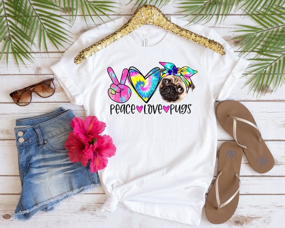 Peace Love Pugs Shirt, Pug Mom Tee