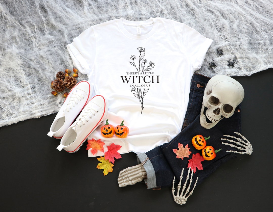 There's A Little Witch in All of Us Halloween Shirt - Etsy