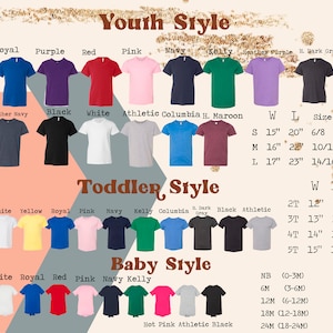 May include: A chart displaying various youth, toddler, and baby t-shirt styles and sizes. The chart features a range of colours, including royal blue, purple, red, pink, navy, kelly green, heather navy, black, white, athletic grey, Columbia blue, maroon, yellow, and hot pink. The chart also provides size information for each style, including S, M, L, 2T, 3T, 4T, 5T, NB, 6M, 12M, 18M, and 24M.