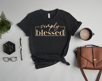 Simply Blessed Cotton T-Shirt, Christian Faith Apparel